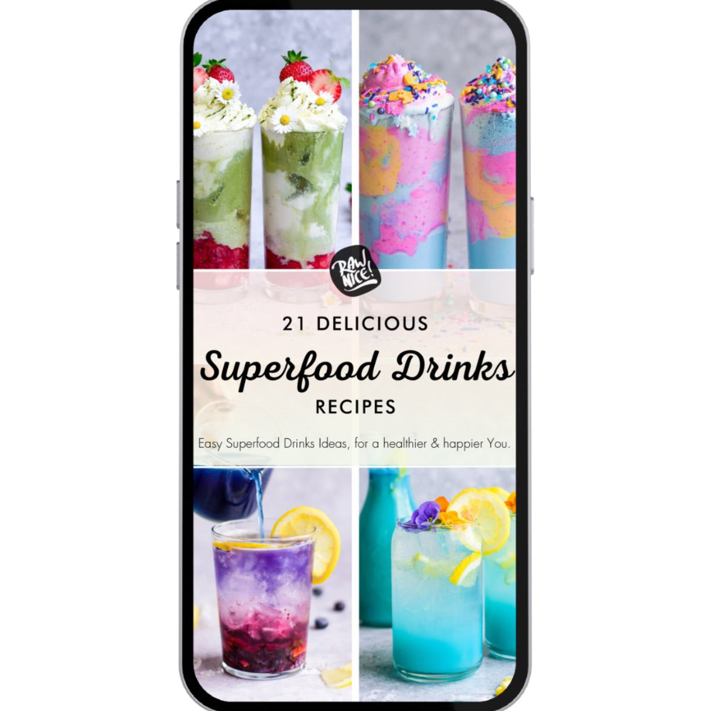 E-book: 21 Delicious Superfood Drinks (21 Recipes)